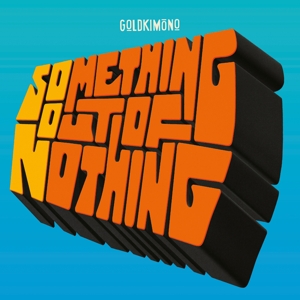 Something Out of Nothing by Goldkimono