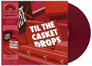 Til the Casket Drops by Clipse