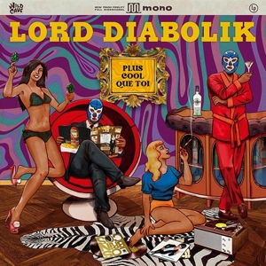 Plus Cool Que Toi by Lord Diabolik