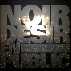 En Public by Noir Desir