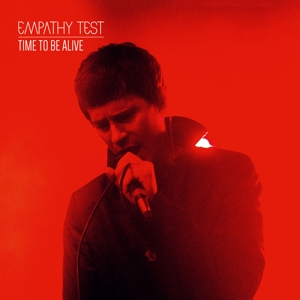 Time To Be Alive by Empathy Test