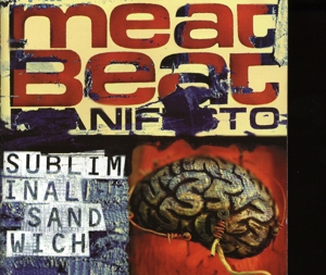 Subliminal Sandwich by Meat Beat Manifesto