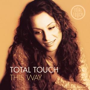 This Way by Total Touch