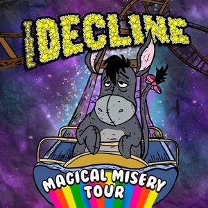 Magical Misery Tour by Decline, the