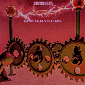 Machinations by Filmmaker