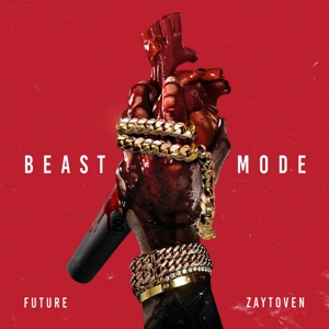 Beast Mode by Future