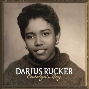 Carolyn's Boy by Rucker, Darius