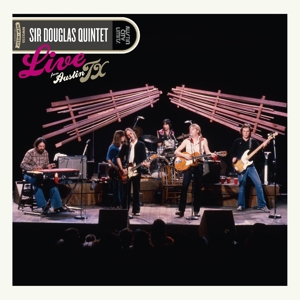 Live From Austin,Tx by Sir Douglas Quintet