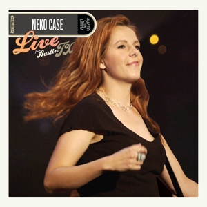 Live From Austin, Tx by Case, Neko