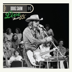Live From Austin, Tx by Sahm, Doug