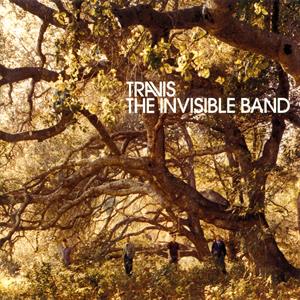 Invisible Band by Travis