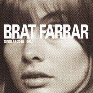 Singles 2010-2020 by Farrar, Brat