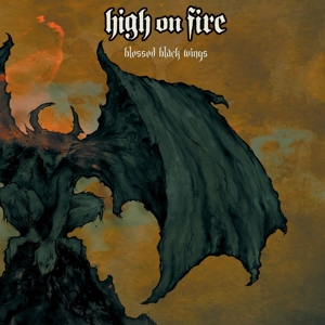 Blessed Black Wings by High On Fire
