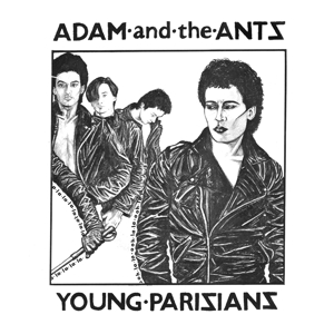 Young Parisians / Lady by Adam & the Ants