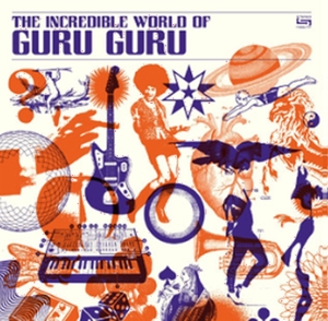 Incredible World of Guru Guru by Guru Guru