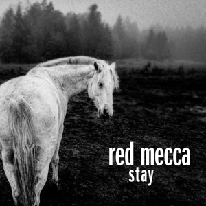 Stay by Red Mecca