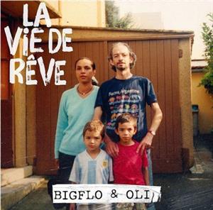 La Vie De Reve by Bigflo & Oli