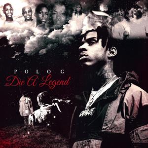 Die a Legend by Polo G