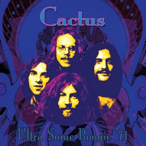 Ultra Sonic Boogie-Live 1971 by Cactus