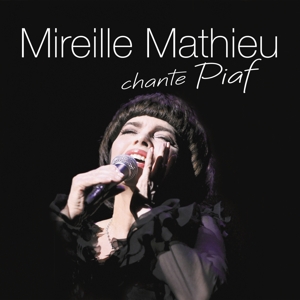 Mireille Mathieu Chante Piaf by Mathieu, Mireille