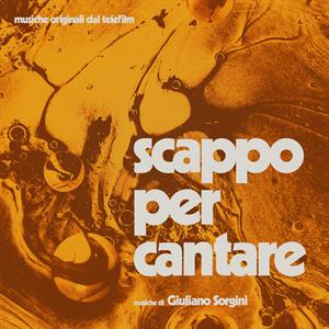 Scappo Per Cantare by Sorgini, Giuliano