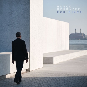 Eno Piano by Brubaker, Bruce