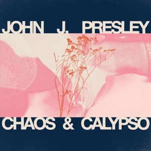 Chaos & Calypso by Presley, John J