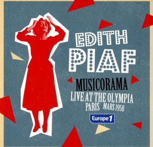 Concert Musicorama ? L'olympia by Piaf, Edith
