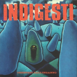Osservati Dall'inganno by Indigesti