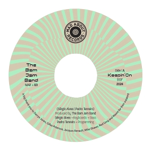 7-Keepin On / Something About Love by Bam Jam Band