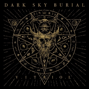 V.I.T.R.I.O.L. by Dark Sky Burial