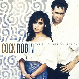 Their Ultimate Collection by Cock Robin