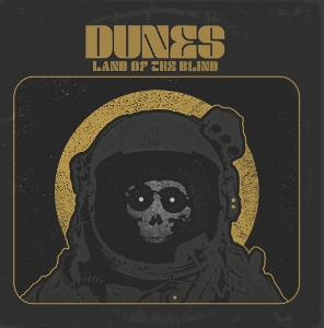 Land of the Blind by Dunes
