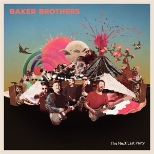Next Last Party by Baker Brothers