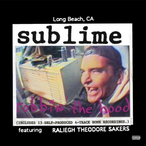 Robbin the Hood by Sublime