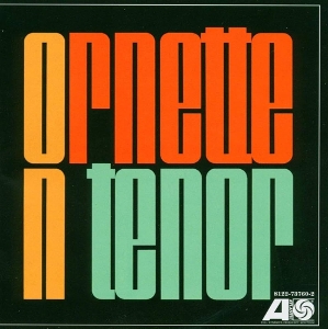 Ornette On Tenor by Coleman, Ornette