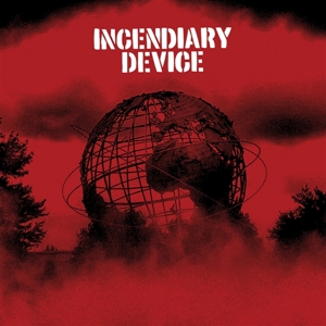 Incendiary Device by Incendiary Device