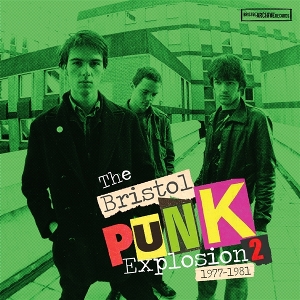 Bristol Punk Explosion Vol.2 (1977-1981) by Various Artist