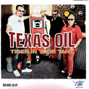 Tiger In Your Tank by Texas Oil