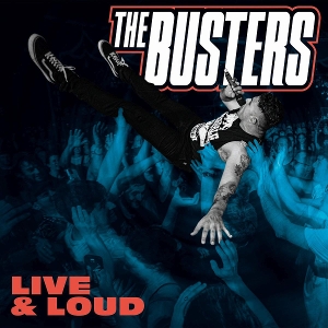 Live & Loud by Busters