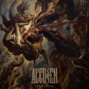 Rebirthless by Accuser