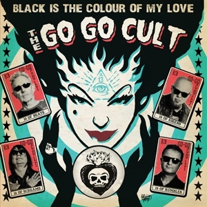Black is the Colour of My Love by Go Go Cult