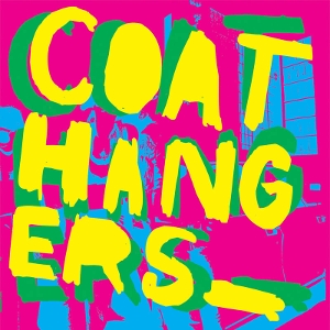 Coathangers by Coathangers