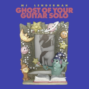 Ghost of Your Guitar Solo by Lenderman, Mj