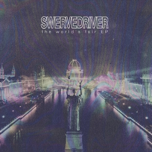 World's Fair Ep by Swervedriver