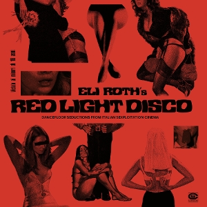 Eli Roth's Red Light Disco by V/A