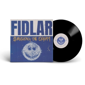 Surviving the Dream by Fidlar