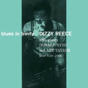 Blues In Trinity by Reece, Dizzy