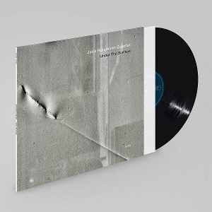 Under the Surface by Julia Hulsmann Quartet