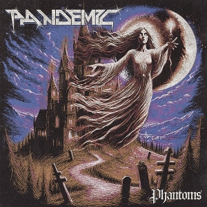 Phantoms by Pandemic